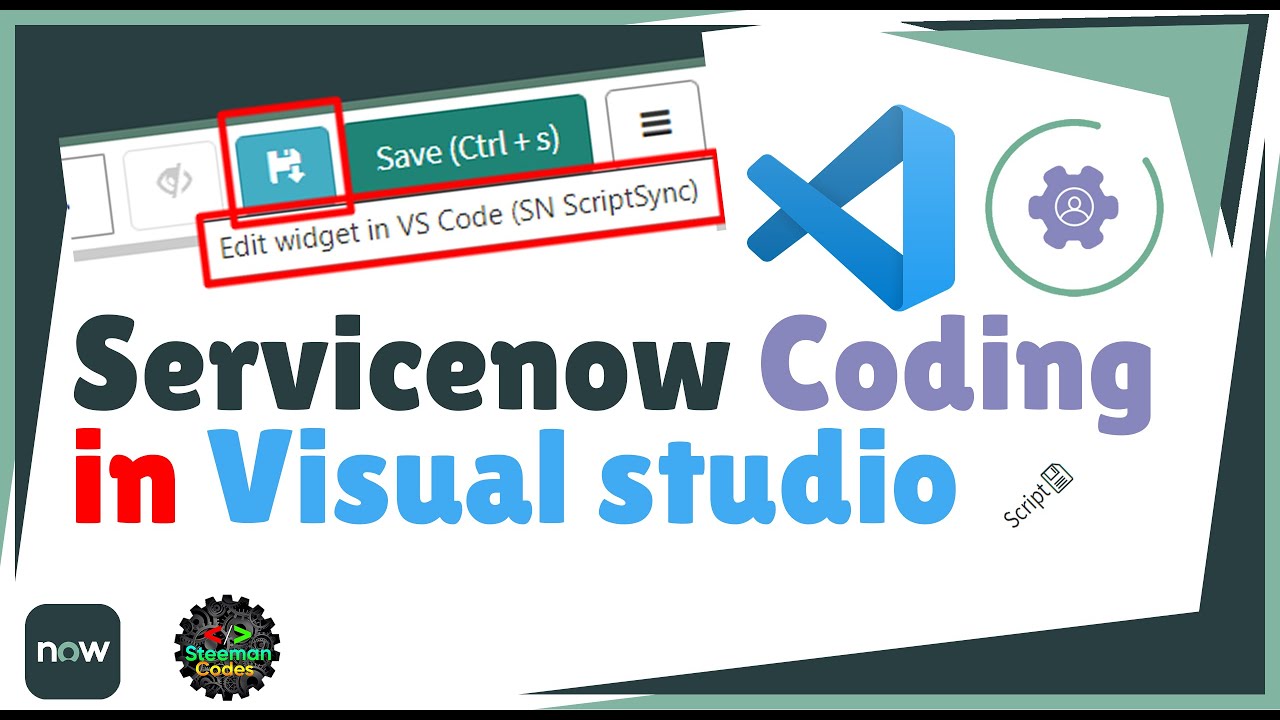 How To Edit Servicenow Code In Visual Studio Vs Code Sn Scriptsync