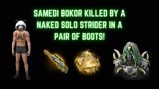 D.O.Z. Survival: Samedi Bokor killed by a naked solo strider in a pair of boots!