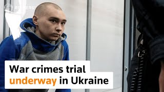 Ukraine begins first war crimes trial of Russian soldier