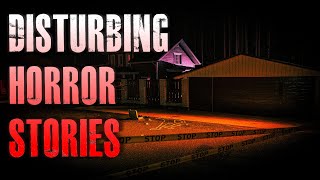 4 TRUE Dark \u0026 Disturbing Horror Stories | True Scary Stories