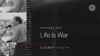 Life Is War