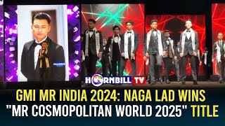 GMI MR INDIA 2024: NAGA LAD WINS \