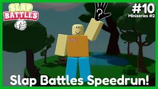 Slap Battles Speedrun Part 2: Badge Gloves! | Slap Battles Live #10