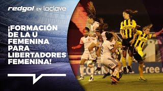 👉 FORMACIÓN CONFIRMADA de Universidad de Chile vs Libertad-Limpeño en la Libertadores Femenina 🔵🔴