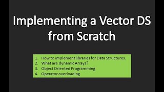 C++ Vector from scratch | Projects | Implement libraries for DS