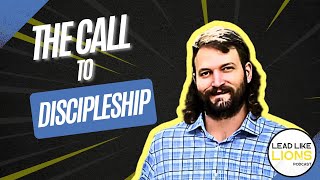 The Call to Discipleship | EP 10