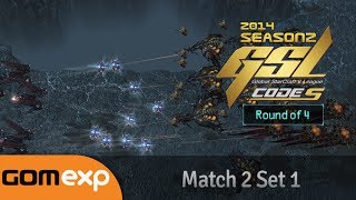 Code S Ro4 Match 2 Set 1, 2014 GSL Season 2 - Starcraft 2