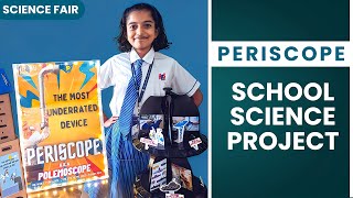 Periscopes: More Than Just Submarines | School Science Fair Project | Exhibition Simple #Periscope