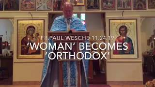 'Woman' Becomes 'Orthodox'