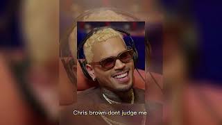 Chris brown don t judge me sped up