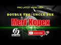 [East Sound PNG]-Meri Kopex 2024// Double Tee ft Uncle Dee