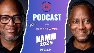 🎶 NAMM 2025 RECAP SHOW – LET'S RELIVE THE MAGIC! 🎶