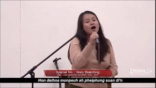 Haksatna Chiteng - Mary Biakching (LIVE)