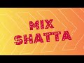 Madix - Mix Dancehall Shatta 2024