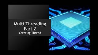 Multi Threading in Linux - Part 2 - Creating a Thread