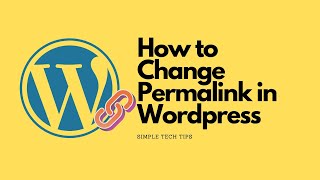 How to Change Permalink on WordPress | Step-by-Step Tutorial