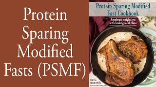 What are Protein Sparing Modified Fasts?