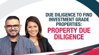 Due Diligence to Find Investment Grade Properties 🏠: Property Due Diligence | Moxin Reza