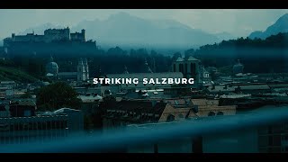 STRIKING SALZBURG | Panasonic GH4 + G Vario 14-140 mm | Cinematic Travel Video