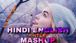HINDI ENGLISH MASHUP 2022 | MIX HINDI ENGLISH SONGS @M2NMUSIC