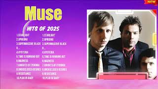 Muse Latest Music of 2025 ~ Hot Hits ~ Best Tracks Playlist