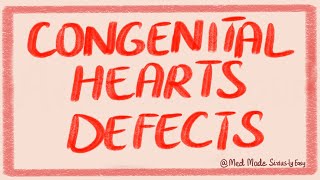 Congenital Heart Defects - Cardiac Pathology