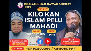 USTAZJAMIU PRESENT SHEIK MUH.SAHEED AL MUBARAK/KILO KAN ISLAM PELU MAHADI