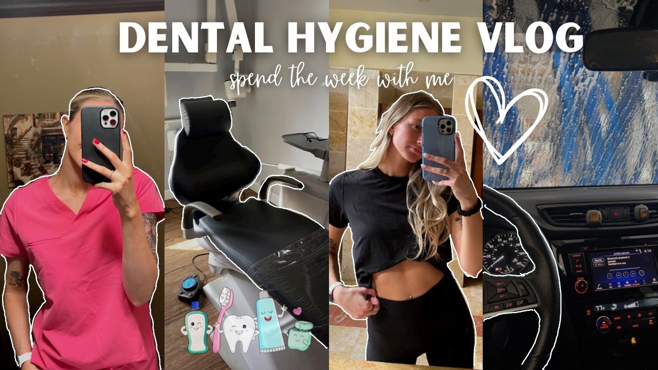 DENTAL HYGIENE VLOG | A WEEK IN THE LIFE | NEW GRAD - YouTube