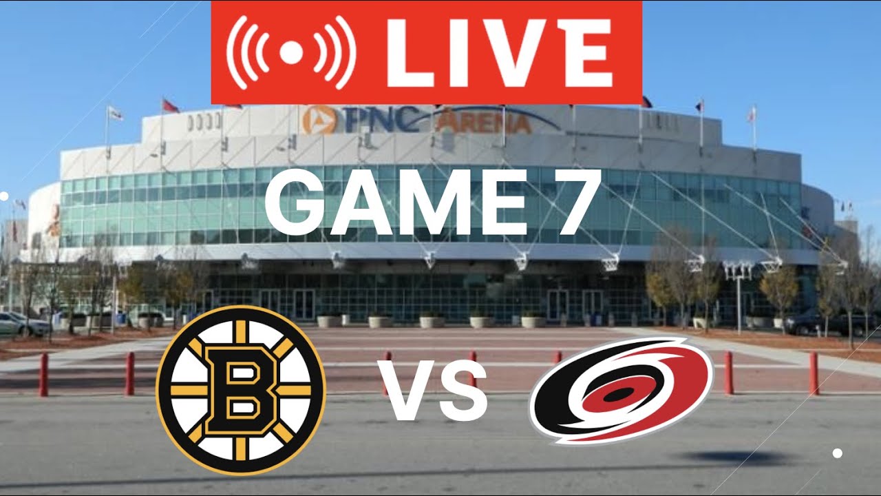 Boston Bruins VS Carolina Hurricanes Live Game 7 Scoreboard/Commentary ...