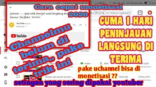 Hanya 1 hari peninjauan langsung diterima oleh youtube|Langkah agar cepat di monetisasi