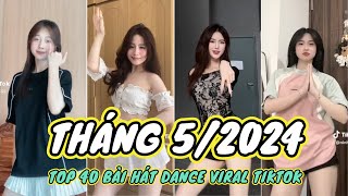 🎧HOT - TỔNG HỢP 40 BÀI NHẠC DANCE TRIỆU VIEW ĐANG THỊNH HÀNH NHẤT TIK TOK THÁNG 5/2024 - TIKTOK VN🎧