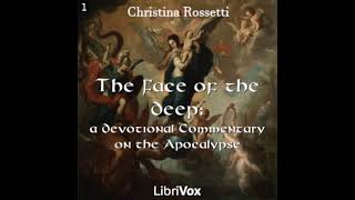 The Face of the Deep: a Devotional Commentary on the Apocalypse by Christina Rossetti Part 2/4