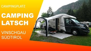 Camping Latsch an der Etsch | Italien 🇮🇹 Südtirol | WoMo-Reise durchs Vinschgau Teil 2