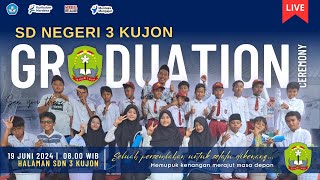 #live GRADUATION CEREMONY SD NEGERI 3 KUJON || RABU, 19 JUNI 2024 .