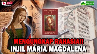 Mengungkap Rahasia Injil Maria Magdalena - Ust. Kainama