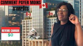 Comment Payer Moins d’impôts et Maximiser Votre retour d’impôts au Canada/Astuces Nouveaux arrivants