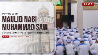 🔴 PEMBACAAN MAULID NABI MUHAMMAD l Bersama santri HASAN JUFRI