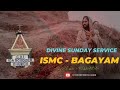 DIVINE SERVICE (14/07/2024) ISMC - BAGAYAM