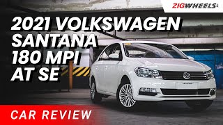 2021 Volkswagen Santana 180 MPI AT SE Review | Zigwheels.Ph