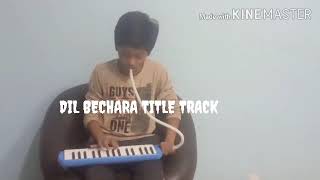 DIL BECHARA TITLE TRACK ON MELODICA# TRIBUTE TO SSR