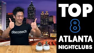 8 BEST Nightclubs in Atlanta in 2021 by Discotech - The #1 Nightlife App