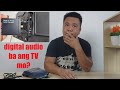 Digital Audio ba ang output ng TV mo? Digital to Analog Audio Converter