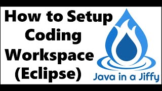 Setup Coding Workspace (Eclipse)