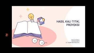 HASIL KALI TITIK; PROYEKSI