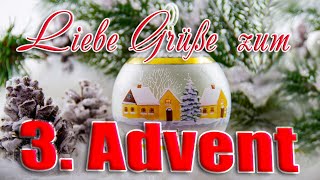 Liebe Grüße zum 3. Advent🕯🎄 Adventsgrüße