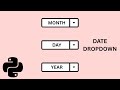Python Tkinter Tutorial | How to Create a Date Dropdown (TkWidgets)