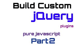 make custom jquery plugins || library javascript part 2