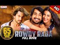Rowdy Raja  (Raju Gadu) New Released Full Hindi Dubbed Movie | Raj Tarun, Amyra Dastur