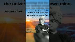Swami Vivekananda ! All knowledge that the world has ever received comes from the mind ! #shorts