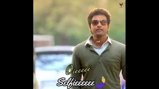 Oii Selfie 🤳Whatsapp status 😉Remo movie Whatsapp status🤗Oieeee Selfieeee 🤳